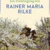 Ein Frühlingstag mit Rainer Maria Rilke-Reclam Philipp Jun. Outlet