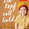 Beltz Verlagsgruppe Ein Kopf voll Gold New