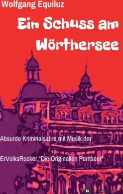 tredition Ein Schuss am Wörthersee Sale