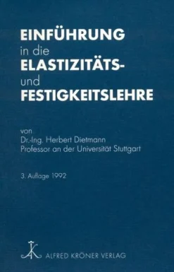 Einführung in die Elastizitäts- und Festigkeitslehre-Kroener Alfred GmbH + Co.