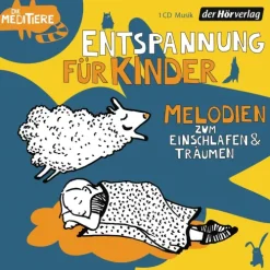 Entspannung für Kinder. Melodien zum Einschlafen und Träumen-Hoerverlag DHV Der