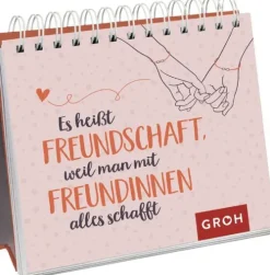 Groh Verlag Es heißt Freundschaft, weil man mit Freundinnen alles schafft Outlet