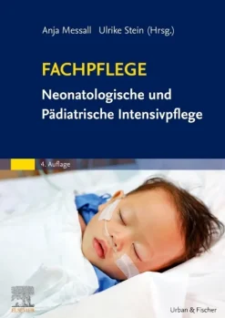 Urban & Fischer/Elsevier Fachpflege Neonatologische und Pädiatrische Intensivpflege Best