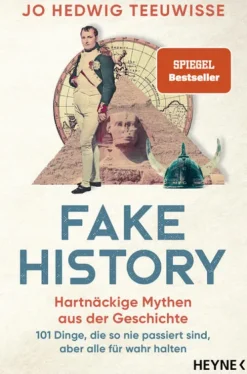 Fake History - Hartnäckige Mythen aus der Geschichte-Heyne Taschenbuch Clearance