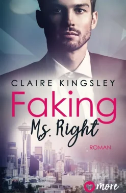 Faking Ms. Right-MORE by Aufbau Digital New