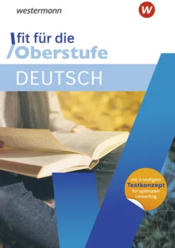 Fit für die Oberstufe. Deutsch-Westermann Lernwelten Online