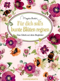 Coppenrath Für dich soll's bunte Blüten regnen New