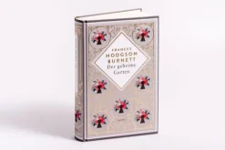 Anaconda Verlag Frances Hodgson Burnett, Der geheime Garten. Schmuckausgabe mit Goldprägung