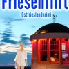 Friesenflirt. Ostfrieslandkrimi-Klarant Hot