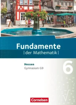 Fundamente der Mathematik 6. Schuljahr - Hessen - Schülerbuch-Cornelsen Verlag GmbH Clearance