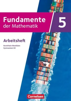 Fundamente der Mathematik 5. Schuljahr - Nordrhein-Westfalen - Gymnasium G9 - Arbeitsheft mit Lösungen-Cornelsen Verlag GmbH Online
