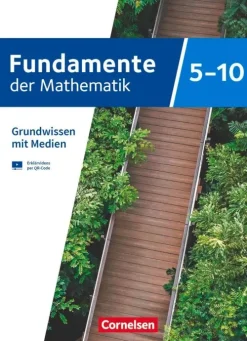 Fundamente der Mathematik 5. bis 10. Schuljahr. Übungsmaterialien Sekundarstufe I/II - Grundwissen mit Medien-Cornelsen Verlag GmbH