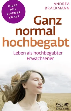 Ganz normal hochbegabt (Fachratgeber Klett-Cotta, Bd. ?)-Klett-Cotta Verlag Best