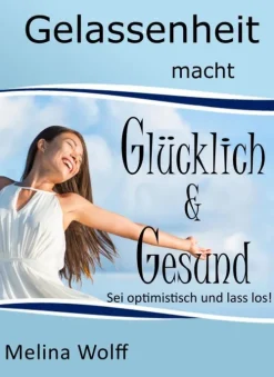 BoD - Books on Demand Gelassenheit macht glücklich & gesund Sale