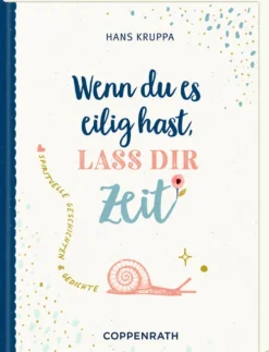Coppenrath Geschenkbuch - Wenn du es eilig hast, lass dir Zeit Sale