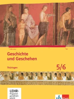 Geschichte und Geschehen. Schülerbuch. 5./6. Klasse. Mit CD-ROM. Thüringen-Klett Ernst /Schulbuch Best
