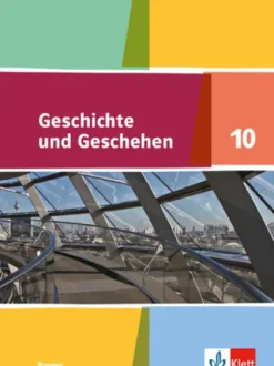 Klett Ernst /Schulbuch Geschichte und Geschehen 10. Schulbuch Klasse 10. Ausgabe Bayern Gymnasium Sale