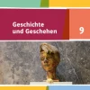 Geschichte und Geschehen 9. Ausgabe Bayern. Schülerbuch Klasse 9-Klett Ernst /Schulbuch