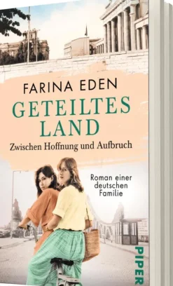 Geteiltes Land - Zwischen Hoffnung und Aufbruch-Piper Verlag GmbH