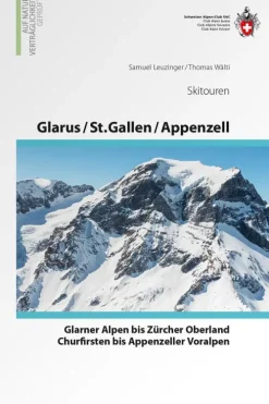 Glarus - St. Gallen - Appenzell Von den Glarner Alpen bis Alpstein-SAC Clearance