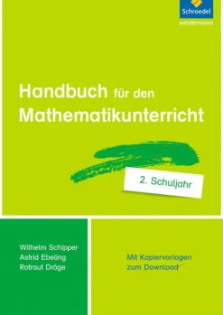 Handbuch für den Mathematikunterricht an Grundschulen 2. Schuljahr-Schroedel Verlag GmbH