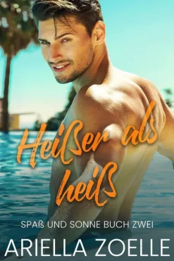 Heißer als heiß (Spaß und Sonne, #2)-A.F. Zoelle Best