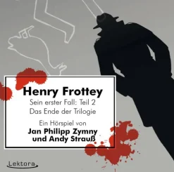 Lektora GmbH Henry Frottey - Sein erster Fall: Teil 2 -Das Ende der Trilogie Clearance