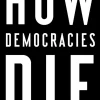 Random House LLC US How Democracies Die Online