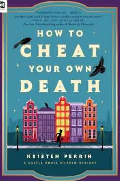 How to Cheat Your Own Death-Penguin LLC US