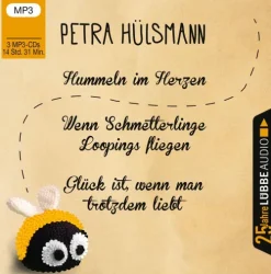 Hummeln im Herzen / Wenn Schmetterlinge Loopings fliegen / Glück ist, wenn man trotzdem liebt-Lübbe Audio Best