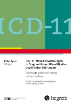 ICD-11: Neue Entwicklungen in Diagnostik und Klassifikation psychischer Störungen-Hogrefe AG Hot
