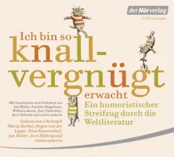 Hoerverlag DHV Der Ich bin so knallvergnügt erwacht. 2 CDs