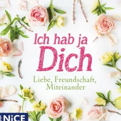 Edel Music & Entertainment CD / DVD Ich hab ja Dich. Liebe, Freundschaft, Miteinander, 1 Audio-CD Online