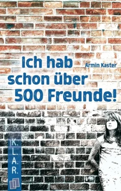 Ich hab schon über 500 Freunde!-Verlag an der Ruhr GmbH Sale
