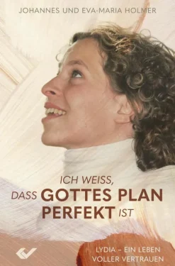 Christliche Verlagsgesellschaft Ich weiß, dass Gottes Plan perfekt ist Discount