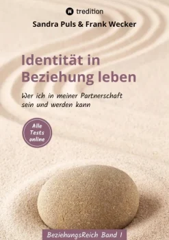 Identität in Beziehung leben-tredition