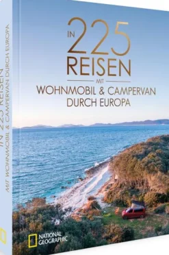 NG Buchverlag GmbH In 225 Reisen mit Wohnmobil und Campervan durch Europa Discount