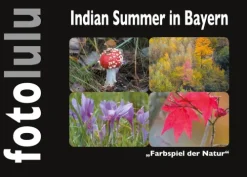 Indian Summer in Bayern-BoD - Books on Demand Outlet