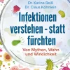 Kopp Verlag Infektionen verstehen - statt fürchten Hot