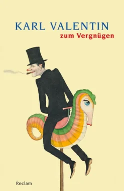 Karl Valentin zum Vergnügen-Reclam Philipp Jun.