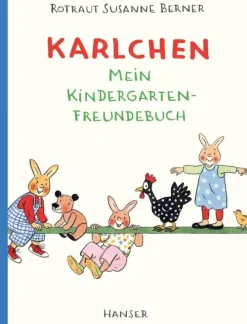 Carl Hanser Verlag Karlchen - Mein Kindergarten-Freundebuch Sale