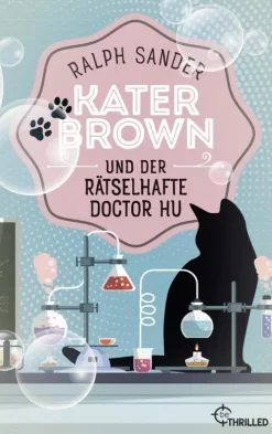 beTHRILLED Kater Brown und der rätselhafte Doctor Hu Outlet
