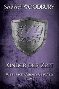 Kinder der Zeit (Was nach Cilmeri geschah, #6)-The Morgan-Stanwood Publishing Group Hot