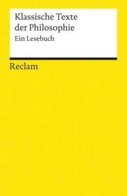 Klassische Texte der Philosophie-Reclam Philipp Jun. Sale