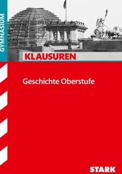 Klausuren Gymnasium - Geschichte Oberstufe-Stark Verlag GmbH Outlet