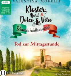 Kloster, Mord und Dolce Vita - Tod zur Mittagsstunde-Lübbe Audio