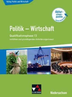 Buchner, C.C. Verlag Kolleg Politik u. Wirtschaft 13 (eA + gA) Qualiphase Niedersachsen Clearance