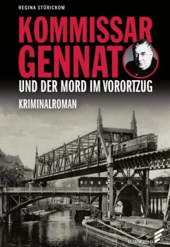 Elsengold Kommissar Gennat und der Mord im Vorortzug Online