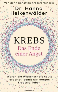 Mosaik Verlag Krebs - Das Ende einer Angst