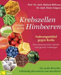 Krebszellen mögen keine Himbeeren - Der große Bestseller - Vollständig überarbeitet und aktualisiert-Penguin Random House New